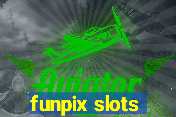 funpix slots